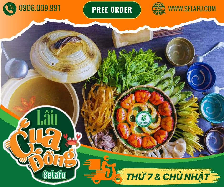 LẨU CUA ĐỒNG SELAFU - HƯƠNG VỊ TÌNH THÂN